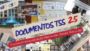 Lee más sobre el artículo Documentos TSS 25 | Concentraciones ante Hacienda. Desde Asturias