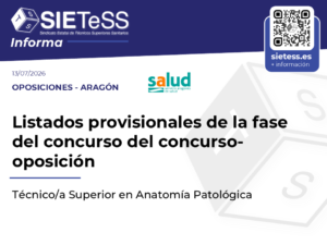 Lee más sobre el artículo Aragón: Listados provisionales de la fase del concurso del concurso-oposición para Técnico/a Superior en Anatomía Patológica