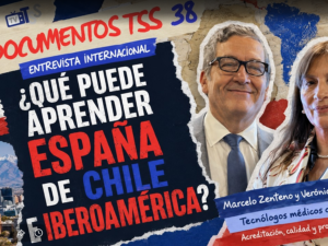 Lee más sobre el artículo DOCUMENTOS TSS 38 | ES ¿Qué puede aprender España de Chile e Iberoamérica?