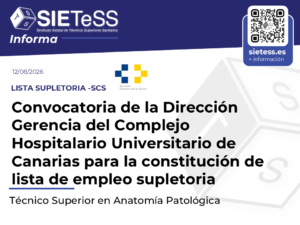 Lee más sobre el artículo Canarias: Convocatoria de lista supletoria para Técnico Superior en Anatomía Patológica