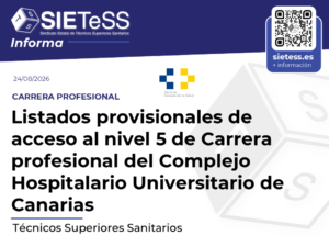 Lee más sobre el artículo Canarias: Listados provisionales de acceso al nivel 5 de Carrera profesional para Técnicos Superiores Sanitarios del Complejo Hospitalario Universitario de Canarias