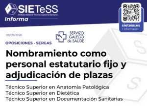 Lee más sobre el artículo Galicia: Nombramiento como personal estatutario fijo y adjudicación de plazas para T.S en Anatomía Patológica, T. S en Dietética y T.S en Documentación Sanitarias