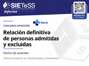 Lee más sobre el artículo Castilla y León: Publicada la relación definitiva de admitidos y la fecha del examen de Técnico Superior en Radioterapia y Dosimetría