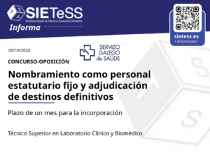 Lee más sobre el artículo Galicia: Nombramiento como personal estatutario fijo y adjudicación de destinos de Técnico Superior en Laboratorio Clínico y Biomédico